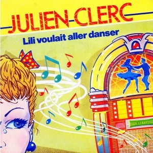 pochette - Lili voulait aller danser - Julien Clerc
