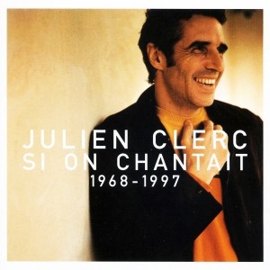 Julien Clerc - Ma préférence Piano Sheet Music