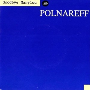 Pochette - Goodbye Marylou - Michel Polnareff