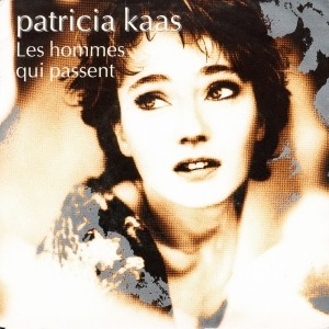 Pochette - Les hommes qui passent - Patricia Kaas