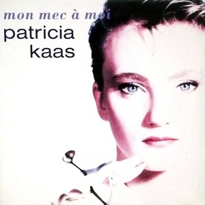 Pochette - Mon mec à moi - Patricia Kaas