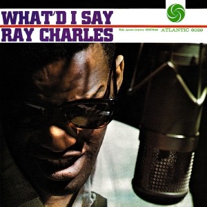 pochette - What'd I Say - Ray Charles