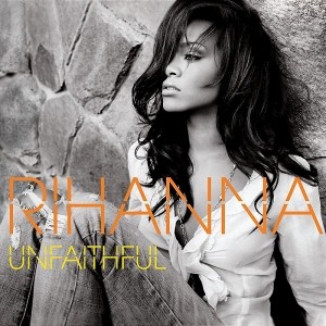 pochette - Unfaithful - Rihanna