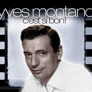 Partition piano C'est si bon de Yves Montand