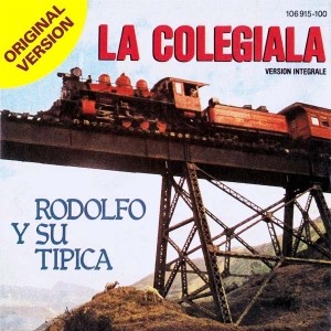 Pochette - La Colegiala - Rodolfo y su tipica