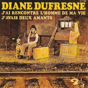 Pochette - J'ai rencontré l'homme de ma vie - Diane Dufresne