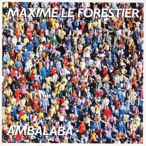 pochette - Ambalaba - Maxime Le Forestier