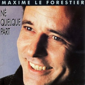 Pochette - Né quelque part - Maxime Le Forestier