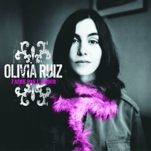 pochette - J'aime pas l'amour - Olivia Ruiz