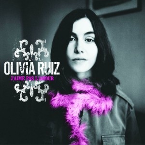 Pochette - J'aime pas l'amour - Olivia Ruiz