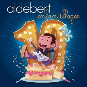 Aldebert - Pour louper l'école (10 ans d'Enfantillages !) Piano Sheet Music
