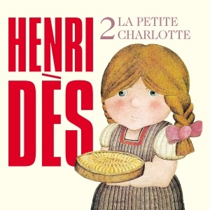 pochette - La petite Charlotte - Henri Dès