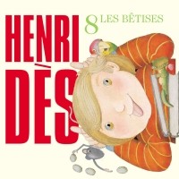 Partition piano Les bêtises à l'école de Henri Dès