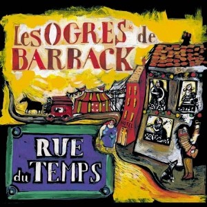 Pochette - Rue de panam - Les Ogres De Barback