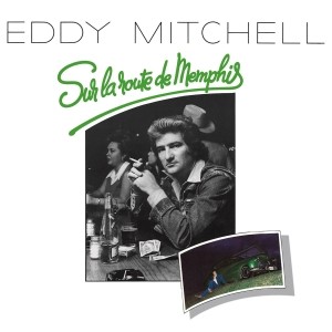 pochette - Sur la route de Memphis - Eddy Mitchell
