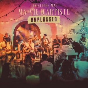 Pochette - Il est où le bonheur (Unplugged) - Christophe Maé