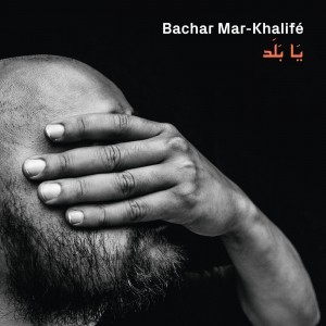pochette - Yalla Tnam Nada - Bachar Mar-Khalifé