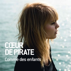 Coeur de pirate - Comme des enfants Piano Sheet Music