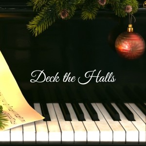 Partition piano solo Deck the Halls de Noël