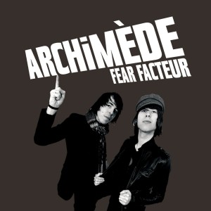 Pochette - Fear facteur - Archimede