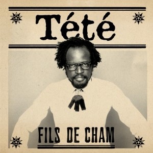 Tété - Fils de Cham Piano Sheet Music