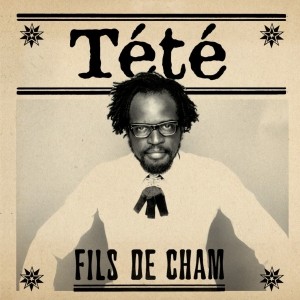 pochette - Fils de Cham - Tété