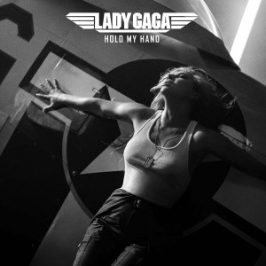 Pochette - Hold My Hand (Top Gun : Maverick) - Lady Gaga