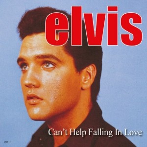 Pochette - Can't Help Falling In Love - Elvis Presley