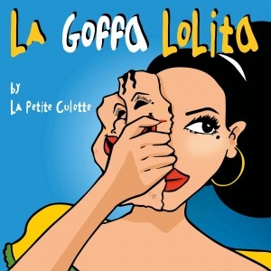 Partition piano La Goffa Lolita de La petite culotte