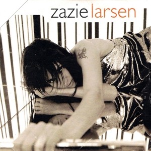 Pochette - Larsen - Zazie