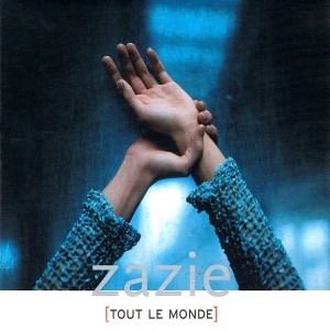 pochette - Tout le monde - Zazie