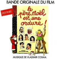 Pochette - Destinée (Le Père Noël est une ordure) - Guy Marchand