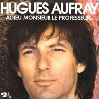 Partition piano Adieu monsieur le professeur de Hugues Aufray