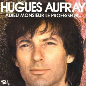 Partition piano Adieu monsieur le professeur de Hugues Aufray