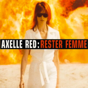 pochette - Rester femme - Axelle Red