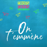 Partition chorale SAH On t'emmène de Trois Cafés Gourmands