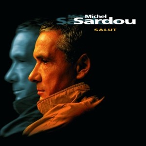 Michel Sardou - Salut Piano Sheet Music