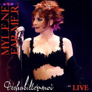 Pochette - Déshabillez-moi - Mylène Farmer