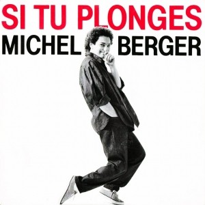 pochette - Si tu plonges - Michel Berger