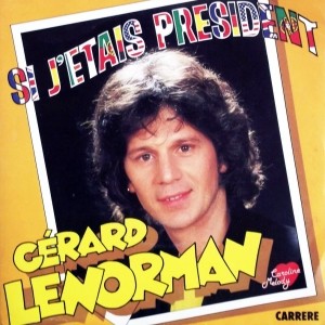 pochette - Si j'étais Président - Gérard Lenorman