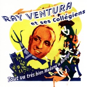 Pochette - Tout va très bien Madame la Marquise - Ray Ventura