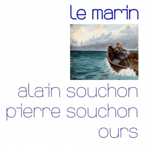 Pochette - Le marin - Alain Souchon