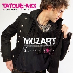 Pochette - Tatoue moi - Mozart L'opéra rock