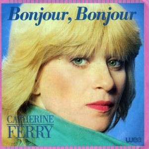 Catherine Ferry - Bonjour bonjour Piano Sheet Music