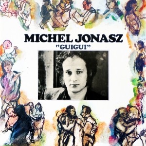 Pochette - Chanson pour les gens qui sont loin - Michel Jonasz