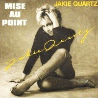 Pochette - Mise au point - Jakie Quartz