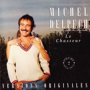 pochette - Le chasseur - Michel Delpech