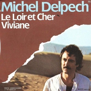 Pochette - Le Loir et Cher - Michel Delpech