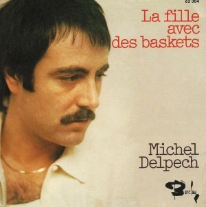 Pochette - La fille avec des baskets - Michel Delpech