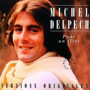 Partition piano Pour un flirt de Michel Delpech